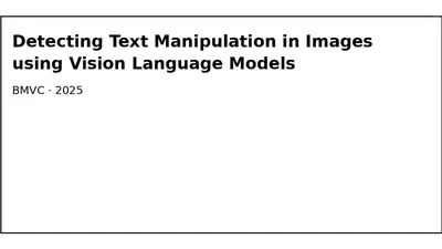 Detecting Text Manipulation in Images using Vision Language Models featured image