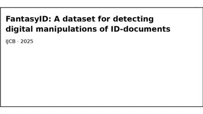 FantasyID: A dataset for detecting digital manipulations of ID-documents featured image